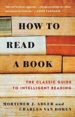 How to Read a Book by Charles Van Doren (Paperback Book)