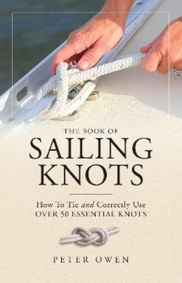 Peter Owen The Book of Sailing Knots (Taschenbuch)