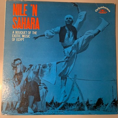علي إسماعيل And أحمد فؤاد حسن - Nile 'N Sahara: A Bouquet O