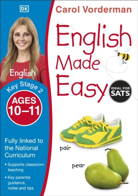 English Made Easy, Ages 10-11 (Key Stage 2) by Carol Vorderman (Paperback Book)
