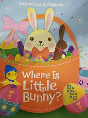 Where is Little Bunny - Unknown Binding - VERY GOOD