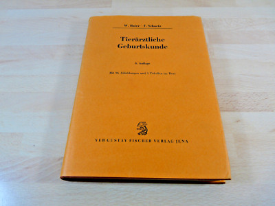 SIGNIERT / Walter Baier, Franz Schaetz: Tierärztliche Geburtskunde / Gebunden