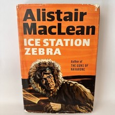 Ice Station Zebra By Alistair MacLean 1963 - Hardcover DJ