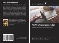 Perfil Intraemprendedor Un Estudio De Caso En La AdministracióN PúBlica Sousa
