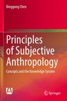 Binggong Chen | Principles Of Subjective Anthropology | Taschenbuch | Englisch