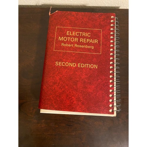 Electric Motor Repair By Robert Rosenberg Second Edition 1970 Spiral