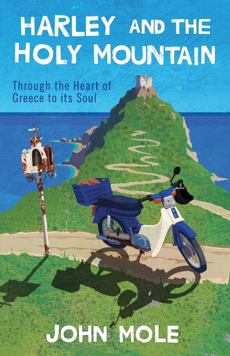 Thumbnail - Harley And The Holy Mountain Through The Heart Of Greece To Its Soul