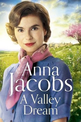 A Valley Dream: Book 1 in the upliftin..., Jacobs, Anna