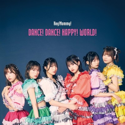 Hey！Mommy！ DANCE! DANCE! HAPPY! WORLD! TypeA From Japan CD + DVD 19tracks