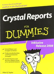 Crystal Reports für Dummies: Inklusive Release 2008... | Buch | Zustand sehr gut