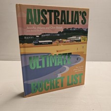 Australia's Ultimate Bucket List 2nd Edition - Jen Adams & Clint Bizzell Travel