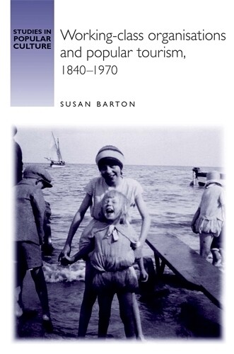 Thumbnail - Susan Barton Working-class Organisations And Pop (gebundene Ausgabe)