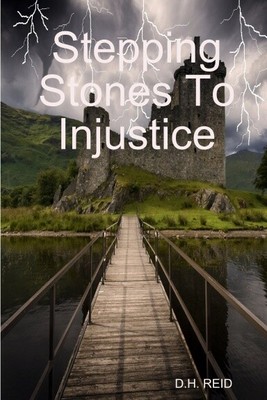 Stepping Stones To Injustice