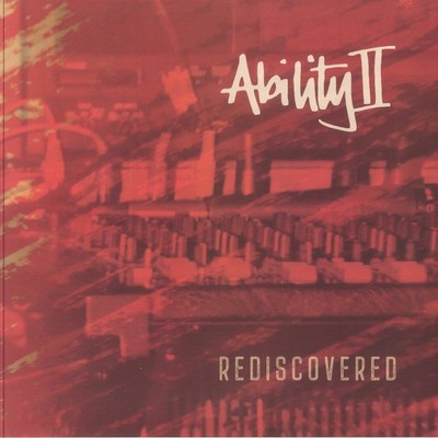 ABILITY II - Rediscovered - Vinyl (heavyweight vinyl LP)