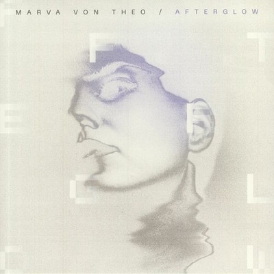 MARVA VON THEO - Afterglow - Vinyl (white vinyl LP limited to 100 copies)