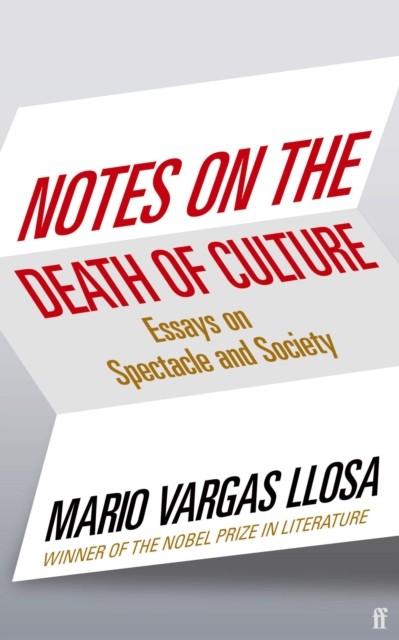 Notes on the Death of Culture: Essays on Spectacle and Society - Image 2