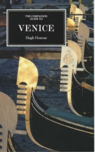 Hugh Honour The Companion Guide to Venice (Tascabile) Companion Guides