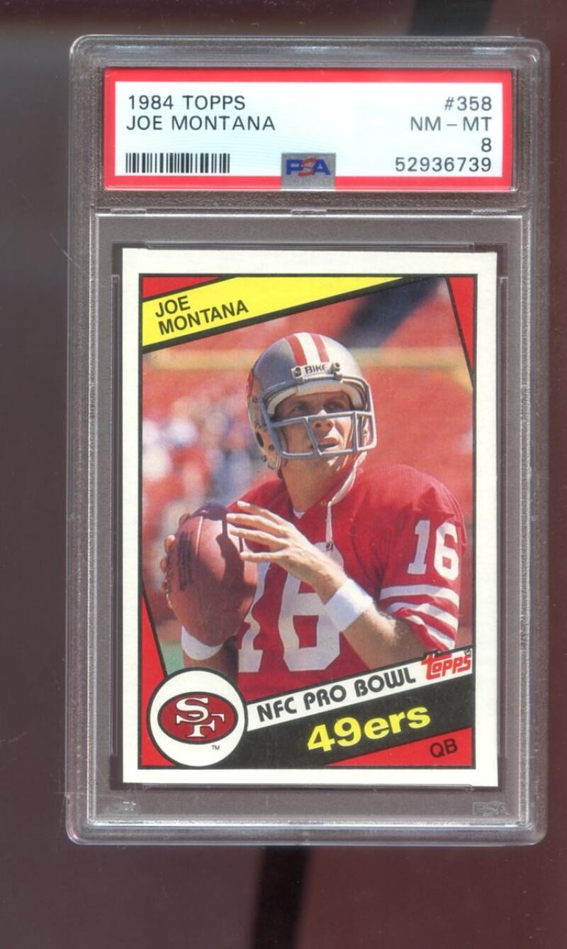 1984 Topps #358 Joe Montana San Francisco 49ers PSA 8 NM-MT Graded Football Card view 1