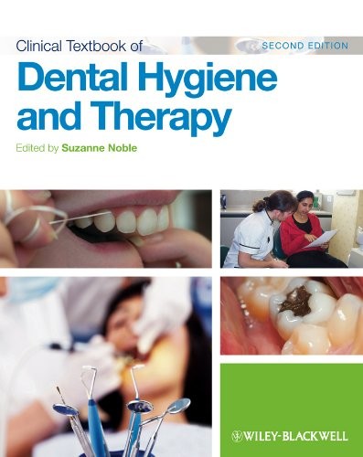 Clinical Textbook of Dental Hygiene and Therapy by Suzanne Noble - - Image 6