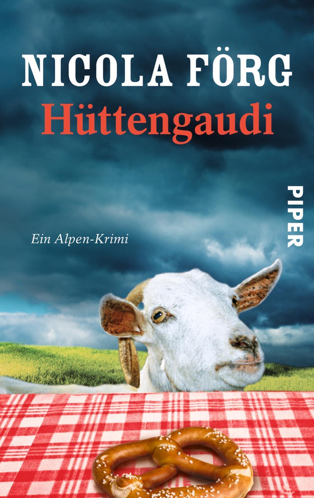 Thumbnail - Hüttengaudi | Nicola Förg | Ein Alpen-krimi | Taschenbuch |