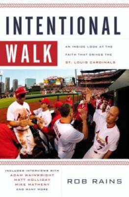 Intentional Walk: An Inside Look at the Faith That Drives the St. Louis C - GOOD
