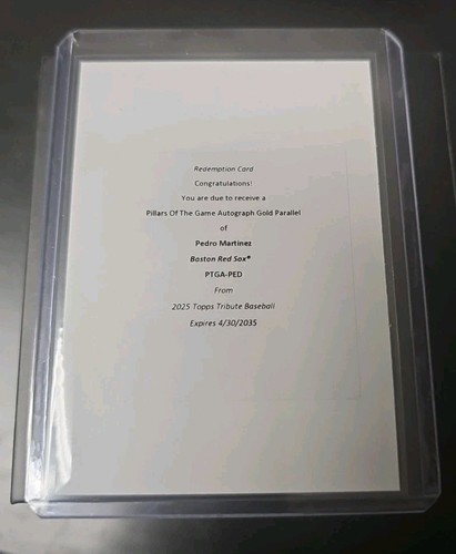 Pedro Martinez 2025 Topps Tribute Pillars Auto Gold /50 Red Sox Unused Redemptio