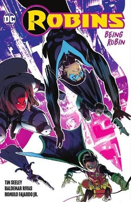 Tim Seeley Baldemar Rivas Robins: Being Robin (Taschenbuch) (US IMPORT)