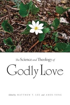 The Science and Theology of Godly Love by Matthew T. Lee 9780875804491 NEW
