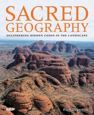 Sacred Geography: Deciphering Hidden Codes in the Landscape