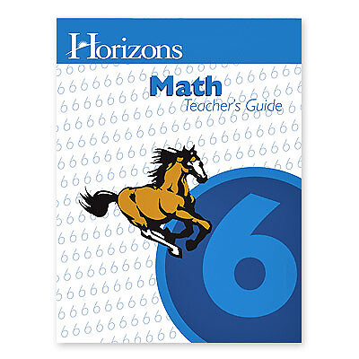 HORIZONS 6th Grade Math Teacher's Guide