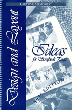 Creative Memories Ideas for Scrapbook Pages 1995 Edition: Design and Layout