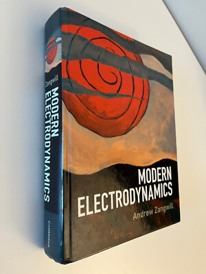Modern Electrodynamics by Andrew Zangwill (2012, Hardcover) VG
