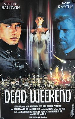 Dead Weekend Videoplakat Filmposter A1 Stephen Baldwin, David Rasche, Tom Kenny