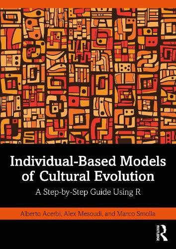 Individual-Based Models of Cultural Evolution by Alberto Acer... - 9781032252063