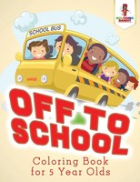 Coloring Bandit | Off To School | Taschenbuch | Englisch (2017)
