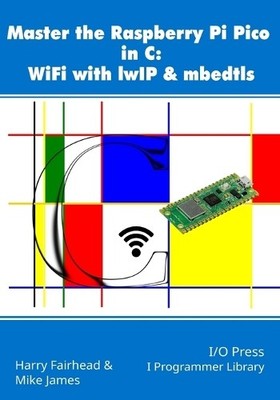 Mike James Harry Fairhead Master the Raspberry Pi Pico in C (Taschenbuch)