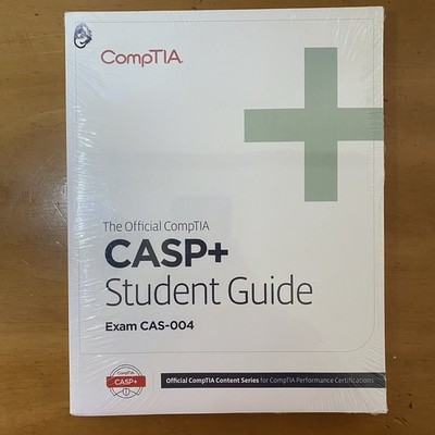 The Official CompTIA CASP+ Student Guide Exam CAS-004, Brand New, Sealed