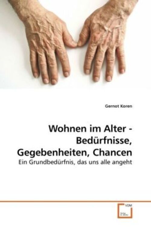 Thumbnail - Gernot Koren | Wohnen Alter - Bedürfnisse, Gegebenheiten, Chancen |