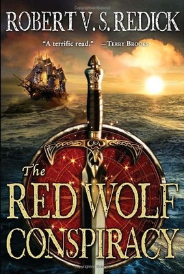 The Red Wolf Conspiracy - Redick, Robert V. S.
