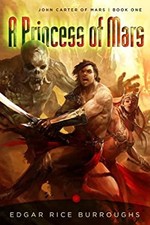 A Princess of Mars : John Carter of Mars: Book One Paperback Edga