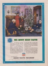 We must keep faith: Union Pacific Railroad Christmas at home ad 1943 Cos