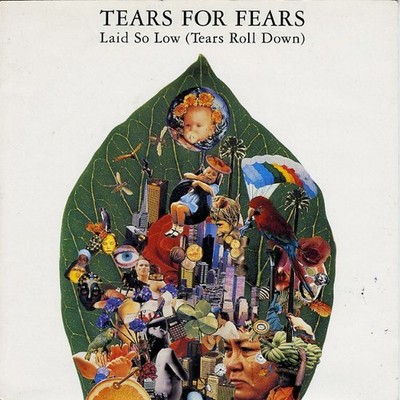 Tears For Fears - Laid So Low (Tears Roll Down) 7 Inch Vinyl Single (7 Inch R...