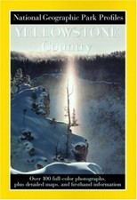 PARK PROFILES: YELLOWSTONE By Seymour L. Fishbein & Raymond Gehman **BRAND NEW**