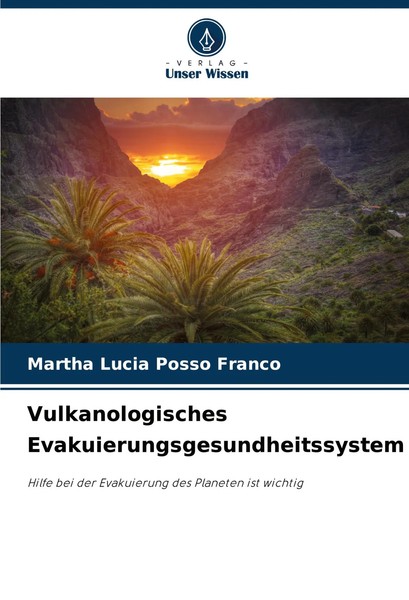 Vulkanologisches Evakuierungsgesundheitssystem Martha LucíA Posso Franco Buch-image