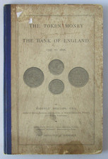 The Token Money of The Bank Of England 1796-1816 Phillips, 1900