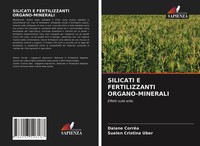 Daiane CorrêA (U. A.) | Silicati E Fertilizzanti ORGANO-MINERALI | Taschenbuch