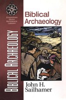 John Sailhamer (U. A.) | The Biblical Archaeology | Taschenbuch | Englisch