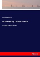 Stewart Balfour | An Elementary Treatise On Heat | Taschenbuch | Englisch (2017)