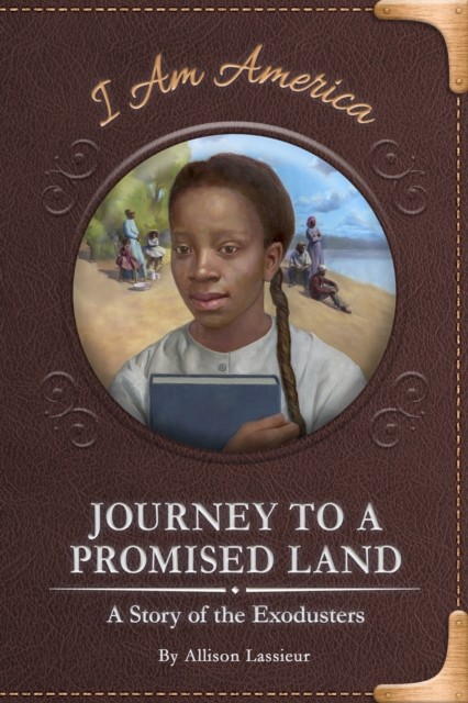 Journey to a Promised Land: A Story of the by Allison Lassieur PAPERBACK