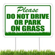 Please Do Not Drive or Park On Grass Yard Sign With Stakes Double Sided
